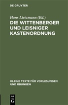 Han Lietzmann, Hans Lietzmann - Die Wittenberger und Leisniger Kastenordnung