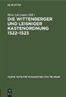 Lietzmann, Hans Lietzmann - Die Wittenberger und Leisniger Kastenordnung 1522-1523