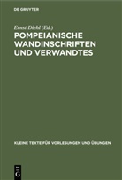 Erns Diehl, Ernst Diehl - Pompeianische Wandinschriften und Verwandtes