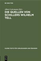 Alber Leitzmann, Albert Leitzmann - Die Quellen von Schillers Wilhelm Tell