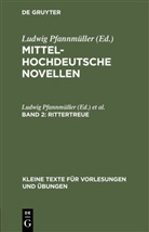 Ludwi Pfannmüller, Ludwig Pfannmüller, Rüdege, Rüdeger - Mittelhochdeutsche Novellen - Band 2: Rittertreue