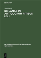Jakob Pley - De lanae in antiquorum ritibus usu