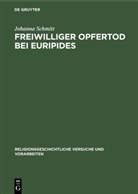 Johanna Schmitt - Freiwilliger Opfertod bei Euripides