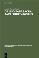 Joseph Heckenbach - De nuditate sacra sacrisque vinculis