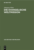 Johannes Witte - Die evangelische Weltmission