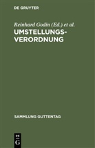 Reinhar Godin, Reinhard Godin, Wilhelmi, Wilhelmi, Hans Wilhelmi - Umstellungsverordnung