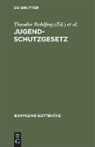 Theodo Rohlfing, Theodor Rohlfing, Schraut, Rudolf Schraut - Jugendschutzgesetz