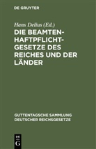 Han Delius, Hans Delius - Die Beamtenhaftpflichtgesetze des Reiches und der Länder