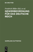 Friedric Hiller, Friedrich Hiller, LUPPE, Luppe, Hermann Luppe - Gewerbeordnung für das Deutsche Reich