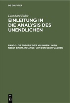 Leonhard Euler, Johan Andreas Christian Michelsen, Johann Andreas Christian Michelsen, Johann Andreas Christian Michelsen - Leonhard Euler: Einleitung in die Analysis des Unendlichen - Band 2: Die Theorie der krummen Linien, nebst einem Anhange von den Oberflächen