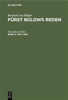 Bernard von Bülow, Bernhard Heinrich Martin Karl Bülow, Ott Hötzsch, Otto Hötzsch, Penzler - Bernard von Bülow: Fürst Bülows Reden - Band 3: 1907-1909