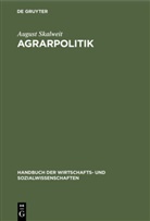August Skalweit - Agrarpolitik