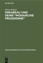 Hanns Reißner - Mirabeau und seine "Monarchie Prussienne"