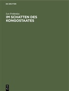 Leo Frobenius - Im Schatten des Kongostaates