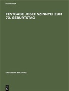 Degruyter, Ungarische Ungarisches Institut &lt;Berlin&gt;, Ungarisches Ungarisches Institut &lt;Berlin&gt; - Festgabe Josef Szinnyei zum 70. Geburtstag