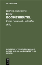 Hinrich Borkenstein, Fran Ferdinand Heitmüller, Franz Ferdinand Heitmüller, Franz Ferdinand Heitmüller - Der Bookesbeutel