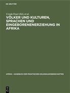 Ursul Feyer, Ursula Feyer, Obst, Obst, Erich Obst - Völker und Kulturen, Sprachen und Eingeborenenerziehung in Afrika