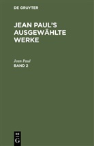 Jean Paul - Jean Paul: Jean Paul's ausgewählte Werke - Band 2: Jean Paul: Jean Paul's ausgewählte Werke. Band 2