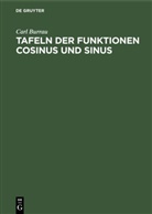 Carl Burrau - Tafeln der Funktionen Cosinus und Sinus