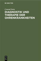 Conrad Stein, Konrad Stein - Diagnostik und Therapie der Ohrenkrankheiten