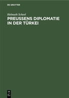 Helmuth Scheel - Preussens Diplomatie in der Türkei