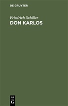 Friedrich Schiller - Don Karlos