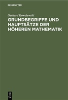 Gerhard Kowalewski - Grundbegriffe und Hauptsätze der höheren Mathematik