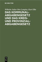 Kurt Elbe, Wilhelm Julius Ott Lympius, Wilhelm Julius Otto Lympius - Das Kommunalabgabengesetz und das Kreis- und Provinzialabgabengesetz
