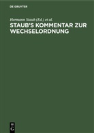 Herman Staub, Hermann Staub, Stranz, Stranz, Moritz Stranz - Staub's Kommentar zur Wechselordnung