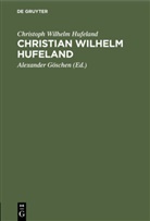 Christoph Wilhelm Hufeland, Alexande Göschen, Alexander Göschen - Christian Wilhelm Hufeland