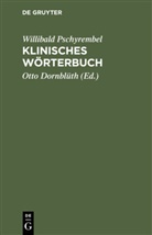 Willibald Pschyrembel, Ott Dornblüth, Otto Dornblüth - Klinisches Wörterbuch