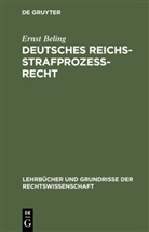 Ernst Beling - Deutsches Reichsstrafprozeßrecht
