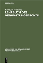 Kurt Egon Turegg, Kurt Egon von Turegg - Lehrbuch des Verwaltungsrechts
