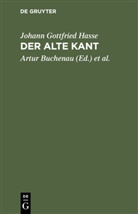 Johann Gottfried Hasse, Artu Buchenau, Artur Buchenau, Lehmann, Lehmann, Gerhard Lehmann - Der alte Kant