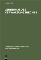 Kurt Egon Turegg, Degruyter - Lehrbuch des Verwaltungsrechts