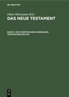 Oska Holtzmann, Oskar Holtzmann - Das neue Testament - Band 1: Die synoptischen Evangelien, Apostelgeschichte