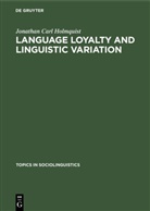 Jonathan Carl Holmquist - Language loyalty and linguistic variation