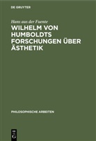 Hans Fuente, Hans aus der Fuente - Wilhelm von Humboldts Forschungen über Ästhetik