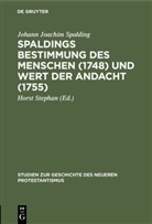 Johann Joachim Spalding, Hors Stephan, Horst Stephan - Spaldings Bestimmung des Menschen (1748) und Wert der Andacht (1755)