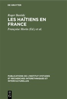 Roger Bastide, François Morin, Françoise Morin, RAVEAU, Raveau, François Raveau - Les Haïtiens en France