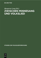 Margaret Lang, Margarete Lang - Zwischen Minnesang und Volkslied