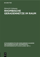 Heinrich Liebmann - Rhombische Geradennetze im Raum