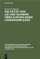 Heinrich Liebmann - Die Sätze von Lie und Gambier über Kurven eines Linienkomplexes