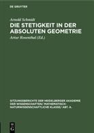 Arnold Schmidt, Artu Rosenthal, Artur Rosenthal - Die Stetigkeit in der absoluten Geometrie