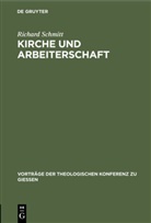 Richard Schmitt - Kirche und Arbeiterschaft