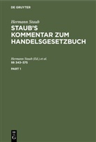 Hermann Staub, Koenige, Koenige, Heinrich Koenige, Herman Staub, Hermann Staub - Hermann Staub: Staub's Kommentar zum Handelsgesetzbuch - 3: §§ 343-375