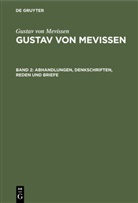 Gustav Mevissen, Gustav von Mevissen, Josep Hansen, Joseph Hansen - Gustav von Mevissen: Gustav von Mevissen - Band 2: Abhandlungen, Denkschriften, Reden und Briefe