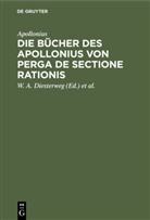 Apollonius, Wilhel A Diesterweg, Wilhelm A Diesterweg, W. A. Diesterweg, Halley, Halley... - Die Bücher des Apollonius von Perga de sectione rationis