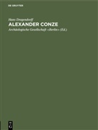 Hans Dragendorff, Archäologische Gesellschaft, Archäologisch Archäologische Gesellschaft &lt;Ber, Archäologische Archäologische Gesellschaft &lt;Ber, Archäologische Gesellschaft &lt;Berlin&gt; - Alexander Conze