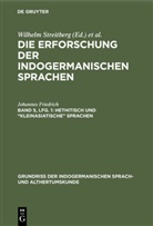 Johannes Friedrich, Bopp, Bopp, Franz Bopp, Wilhel Streitberg, Wilhelm Streitberg - Die Erforschung der indogermanischen Sprachen - Band 5, Lfg. 1: Hethitisch und "kleinasiatische" Sprachen